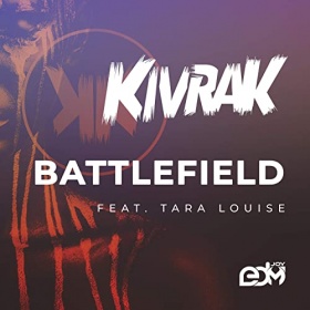 KIVRAK & TARA LOUISE - BATTLEFIELD